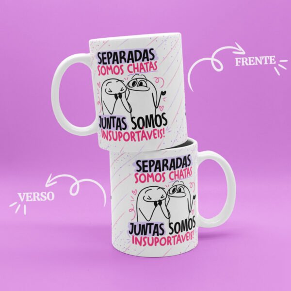 Caneca Flork Amigas (Juntas somos insuportável) - Image 2