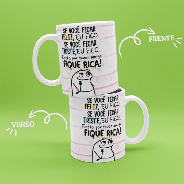 Caneca Flork Amigas (Se você ficar feliz) - Image 2