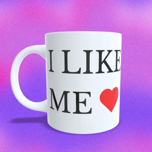 Caneca de Porcelana 'I Like Me" Motivacional