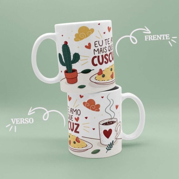 Caneca Eu Te Amo Mais Que Cuscuz - Exclusiva - Image 3