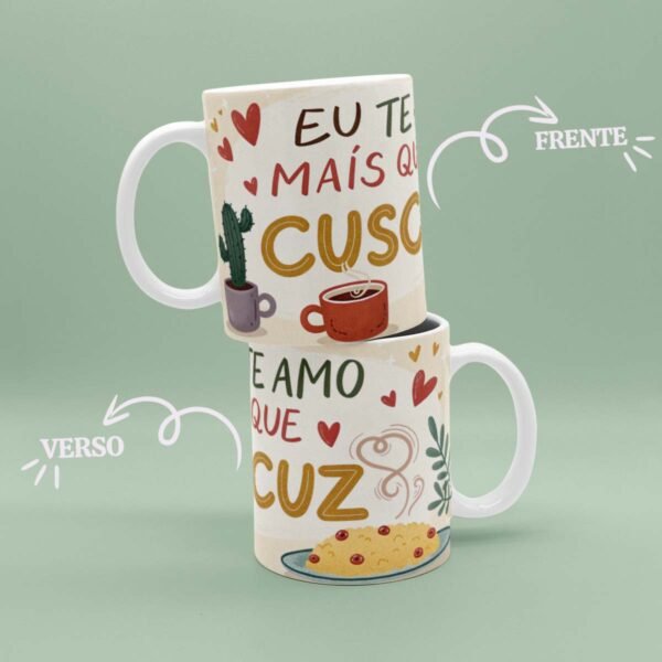 Caneca Eu Te Amo Mais Que Cuscuz - Exclusiva - Image 5