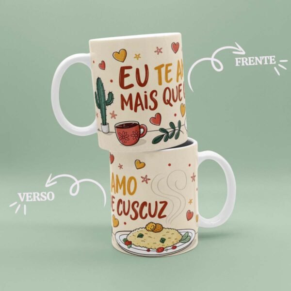 Caneca Eu Te Amo Mais Que Cuscuz - Exclusiva - Image 6